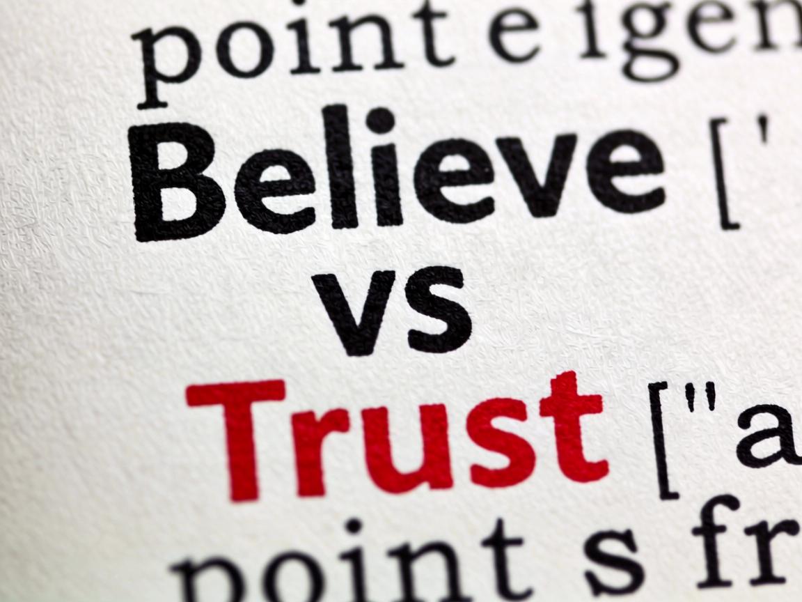 Believe vs Trust
